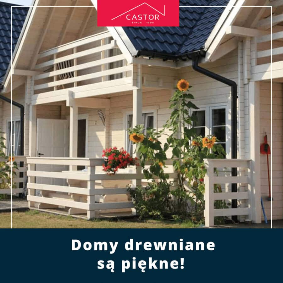 Drewniane domy są piękne