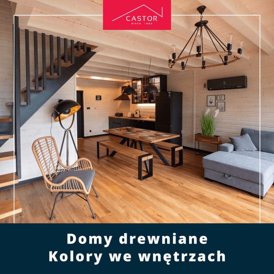 Domy drewniane. Kolory we wnętrzach