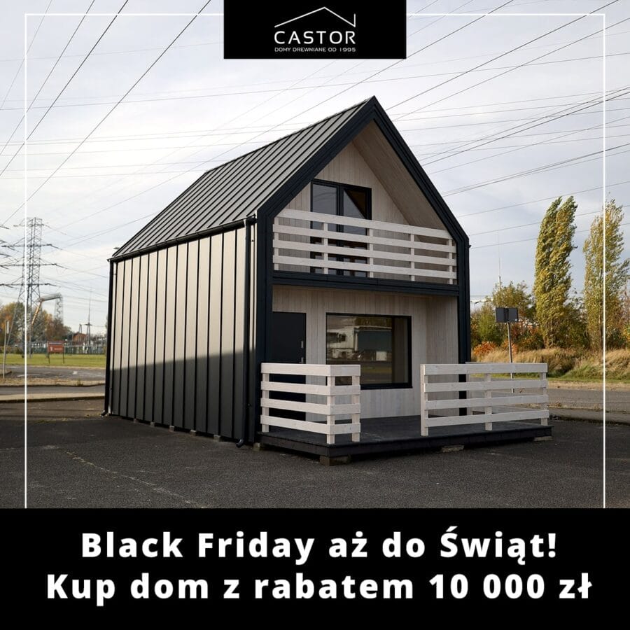 Black Friday aż do Świąt! Kup dom z rabatem 10 000 zł